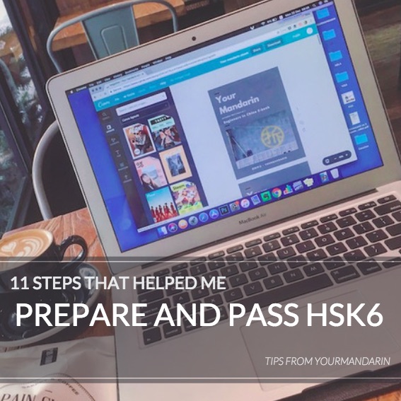 11 Steps That Helped Me Prepare and Pass HSK6 | YourMandarin
